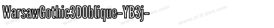 WarsawGothic3DOblique-YB3j字体转换