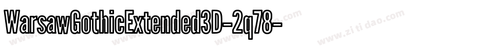 WarsawGothicExtended3D-2q78字体转换