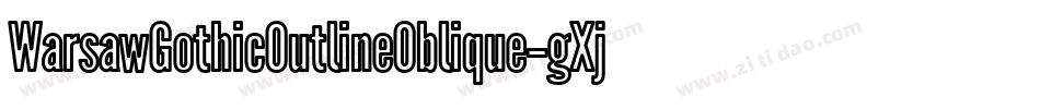 WarsawGothicOutlineOblique-gXjq字体转换
