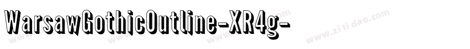 WarsawGothicOutline-XR4g字体转换
