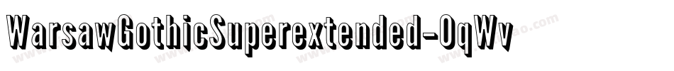 WarsawGothicSuperextended-0qWv字体转换