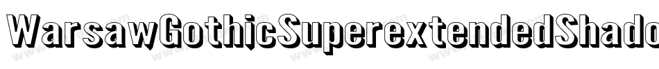 WarsawGothicSuperextendedShadowOblique-OmVO字体转换