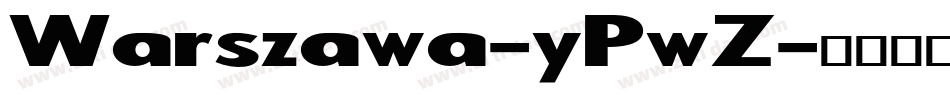 Warszawa-yPwZ字体转换
