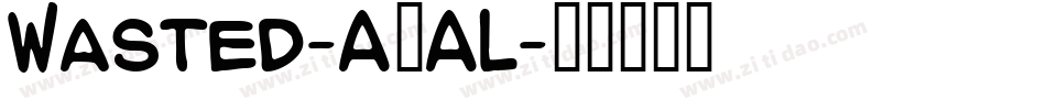 Wasted-A4AL字体转换