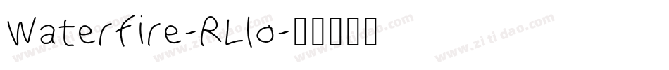 Waterfire-RLlo字体转换