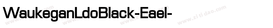 WaukeganLdoBlack-Eael字体转换