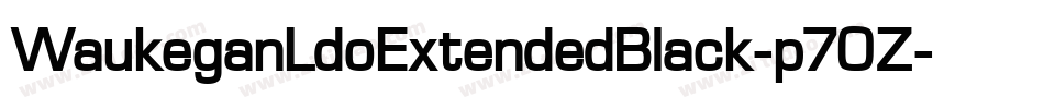 WaukeganLdoExtendedBlack-p7OZ字体转换