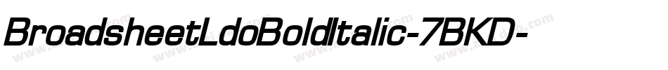 BroadsheetLdoBoldItalic-7BKD字体转换