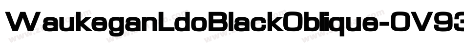 WaukeganLdoBlackOblique-OV93字体转换