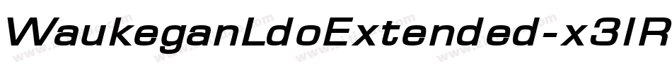 WaukeganLdoExtended-x3lR字体转换