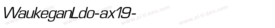 WaukeganLdo-ax19字体转换