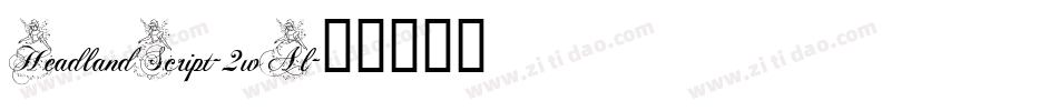 HeadlandScript-2wAl字体转换