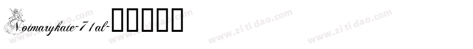 Notmarykate-71al字体转换