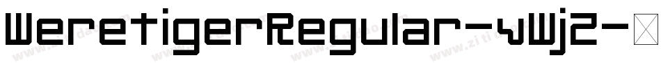 WeretigerRegular-vWjZ字体转换