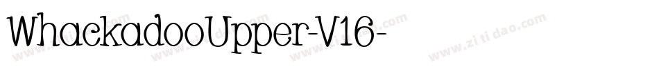 WhackadooUpper-V16字体转换