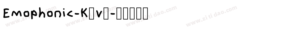 Emophonic-K7v7字体转换