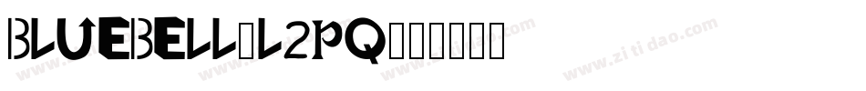 Bluebell-l2pq字体转换