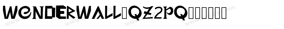 Wonderwall-qZ2pq字体转换