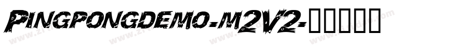 Pingpongdemo-m2V2字体转换
