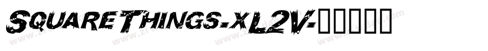 SquareThings-xL2V字体转换