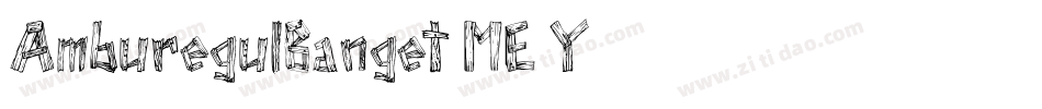 AmburegulBanget-ME2Y字体转换