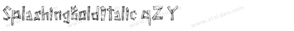 SplashingBoldItalic-qZ2Y2字体转换 SplashingBoldItalic-qZ2Y2字体转换