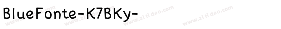 BlueFonte-K7BKy字体转换