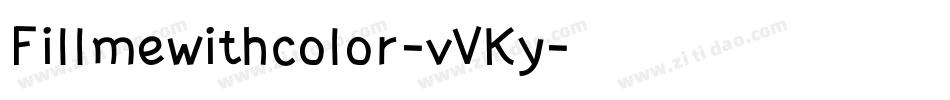 Fillmewithcolor-vVKy字体转换
