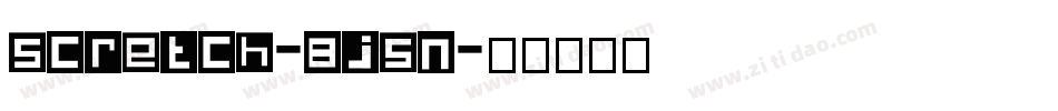 Scretch-8j5n字体转换 Scretch-8j5n字体转换