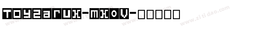Toyzarux-mX0V字体转换