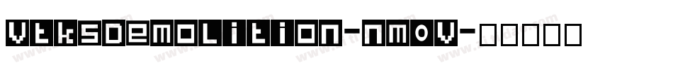 VtksDemolition-nm0V字体转换 VtksDemolition-nm0V字体转换