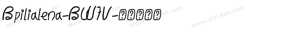 Bpilialena-BW7V字体转换