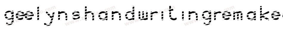GeelynsHandwritingRemakeAMedium-DRvx字体转换