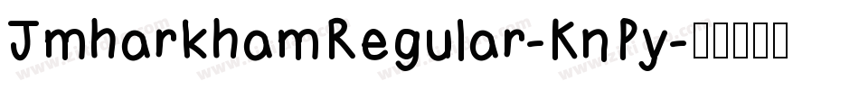 JmharkhamRegular-KnPy字体转换