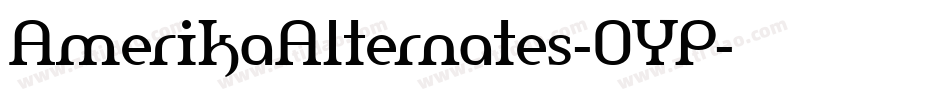 AmerikaAlternates-OYP字体转换