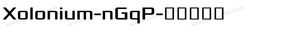 Xolonium-nGqP字体转换