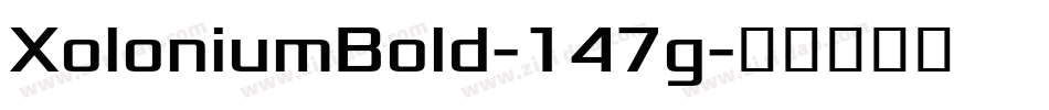 XoloniumBold-147g字体转换