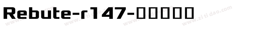 Rebute-r147字体转换