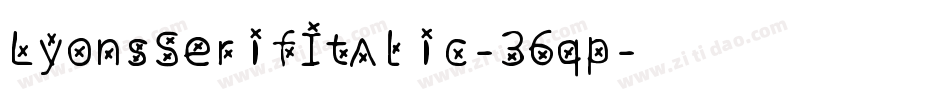 LyonsSerifItalic-36qp字体转换