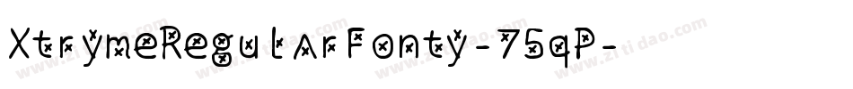 XtrymeRegularFonty-75qP字体转换