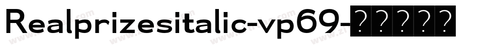 Realprizesitalic-vp69字体转换