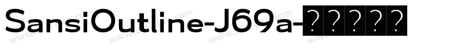 SansiOutline-J69a字体转换