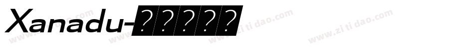 Xanadu字体转换