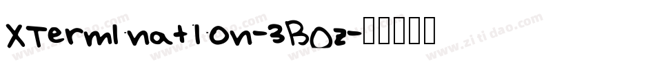 XTermination-3BOz字体转换