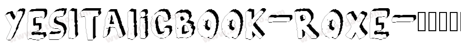 YesItalicBook-RoxE字体转换