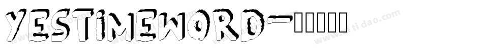 YesTimeWord字体转换