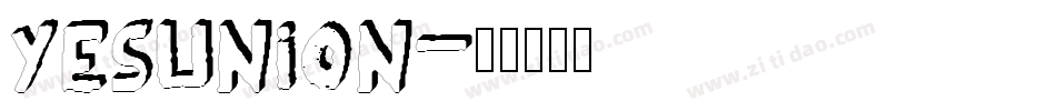 YesUnion字体转换