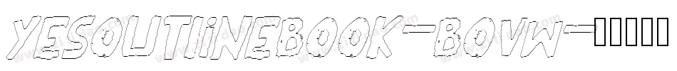 YesOutlineBook-BoVw字体转换