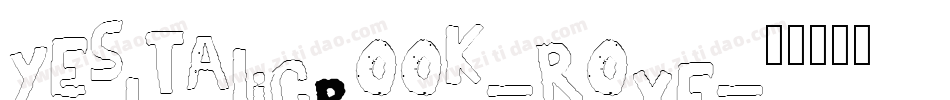 YesItalicBook-RoxE字体转换