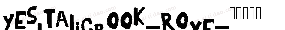 YesItalicBook-RoxE字体转换